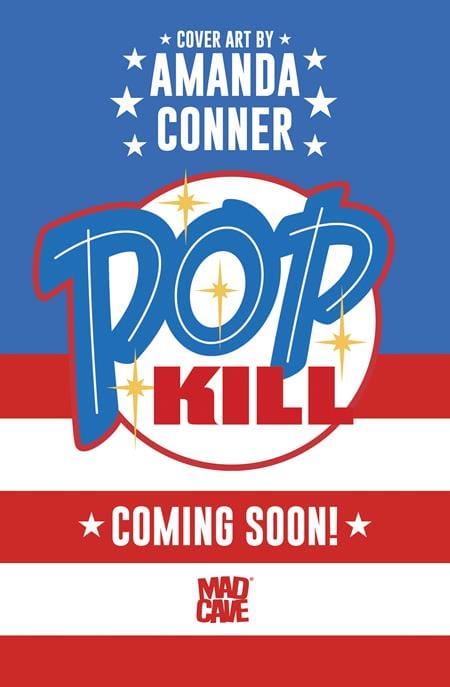 POP KILL #1 SEASONAL FLAVORS AMANDA CONNER FOURTH OF JULY THEMED VAR (MR)