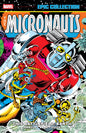 Micronauts Epic Collection: The Original Marvel Years - This Battlefield Earth TP