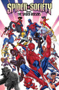 SPIDER-SOCIETY: ENTER THE SPIDER-VERSERS