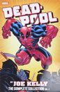 Deadpool By Joe Kelly Complete Collection TP Vol 01