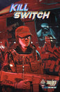 KILLSWITCH #4 (OF 4) CVR B GABRIEL IBARRA VAR (Release Date: 08/19/2026)