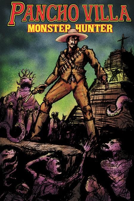 PANCHO VILLA MONSTER HUNTER #1 (OF 3) CVR C HECTOR RODRIGUEZ III HOMAGE VAR (Release Date: 09/16/2026)