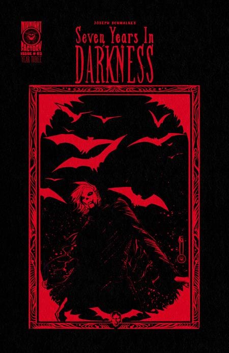 SEVEN YEARS IN DARKNESS YEAR THREE #3 CVR B JOSEPH SCHMALKE VAR