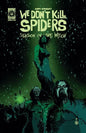 WE DONT KILL SPIDERS SEASON OF THE WITCH #4 (OF 4) CVR A JOSEPH SCHMALKE (Release Date: 08/26/2026)
