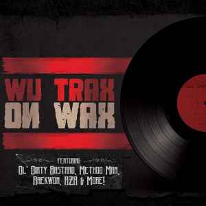 Various Artists - Wu Trax on Wax