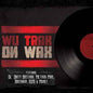 Various Artists - Wu Trax on Wax