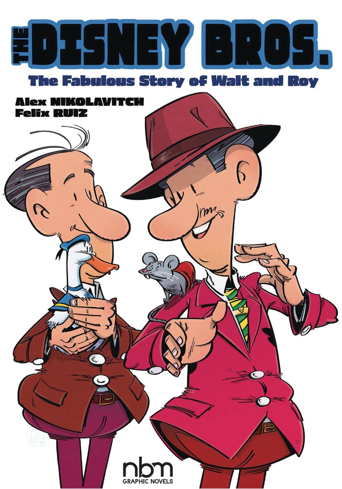 Disney Bros Fabulous Story Of Walt And Roy GN