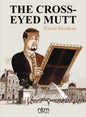 Louvre Collection Cross Eyed Mutt HC