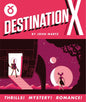 Destination X