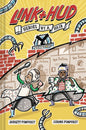 Link And Hud GN Vol 01 Heroes By A Hair
