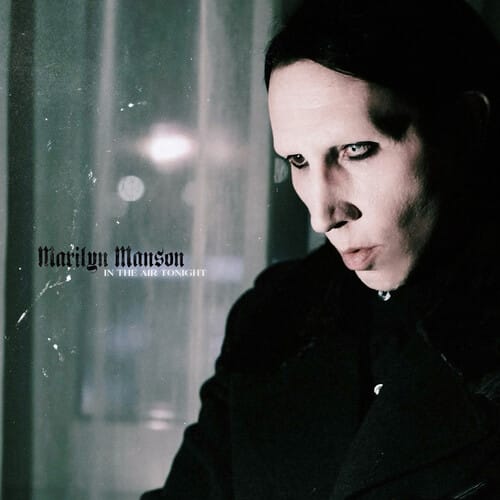 Marilyn Manson - In The Air Tonight (12" Picture Disc Vinyl) (Picture Disc Vinyl)