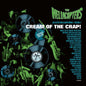 The Hellacopters - Cream Of The Crap! Collected Non-Album Works Vol. 3 (Clear Vinyl, Green, Gatefold LP Jacket, Poster)