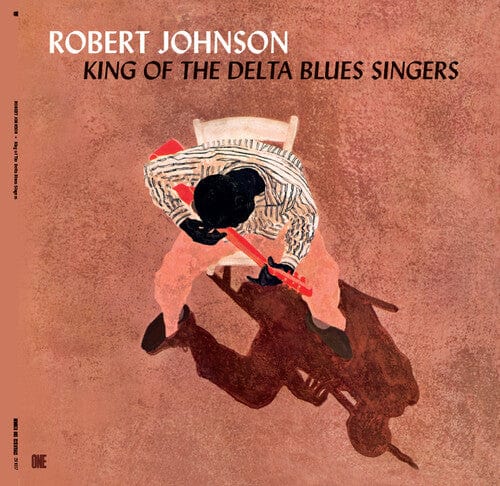 Robert Johnson - King Of The Delta Blues Singers - Limited 180-Gram Vinyl with Bonus Tracks [Import] (Limited Edition, 180 Gram Vinyl, Bonus Tracks, Spain - Import)