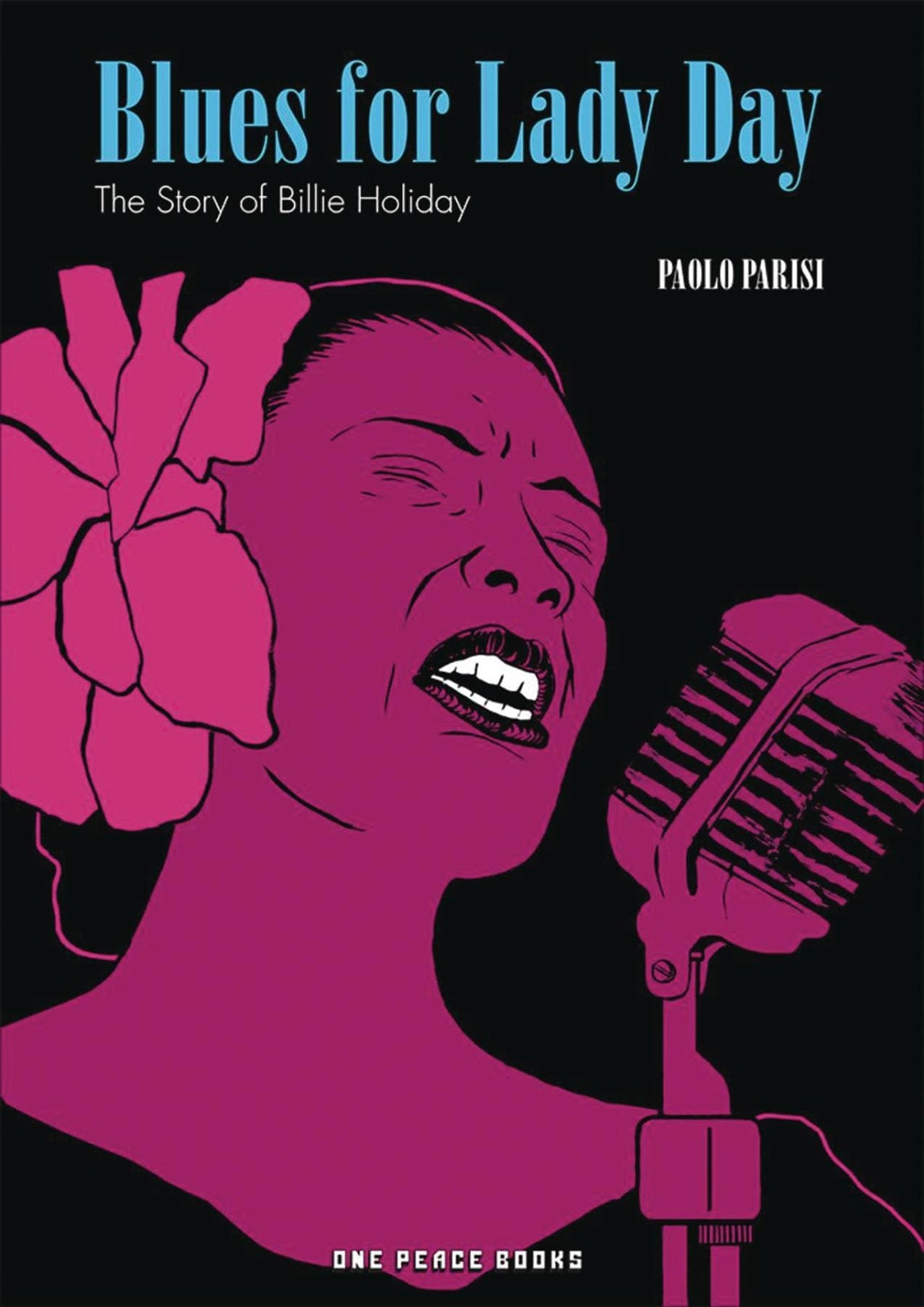 Blues For Lady Day GN Story Of Billie Holiday