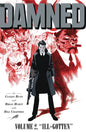 Damned TP Vol 02 Ill Gotten (MR)