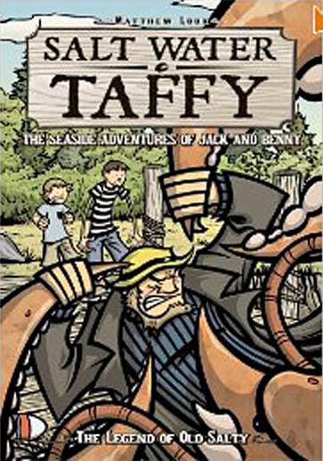 SALT WATER TAFFY GN VOL 01 LEGEND OF OLD SALTY