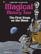 Magical History Tour GN Vol 10 First Steps On The Moon