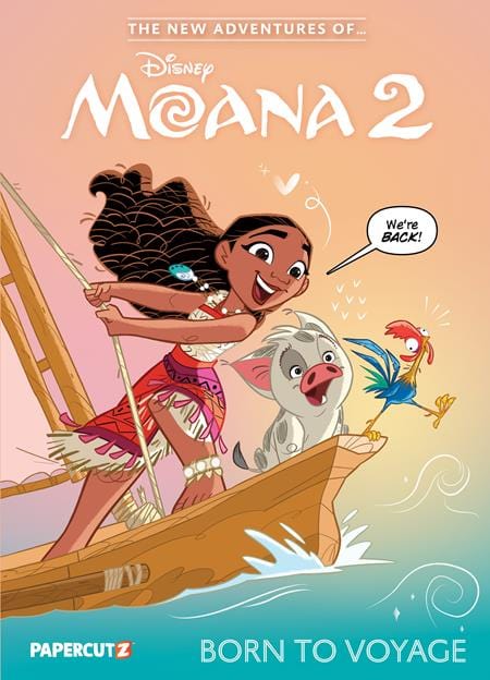 NEW ADVENTURES OF MOANA 2 HC VOL 01 BORN TO VOYAGE