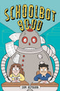 Schoolbot 9000: A Graphic Novel HC