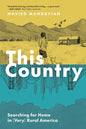 This Country Searching For Home In Very Rural America GN