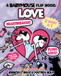 A Babymouse Flip Book: LOVE (Heartbreaker + Puppy Love) TP