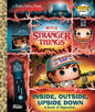Stranger Things: Inside, Outside, Upside Down (Funko Pop!) Hardcover