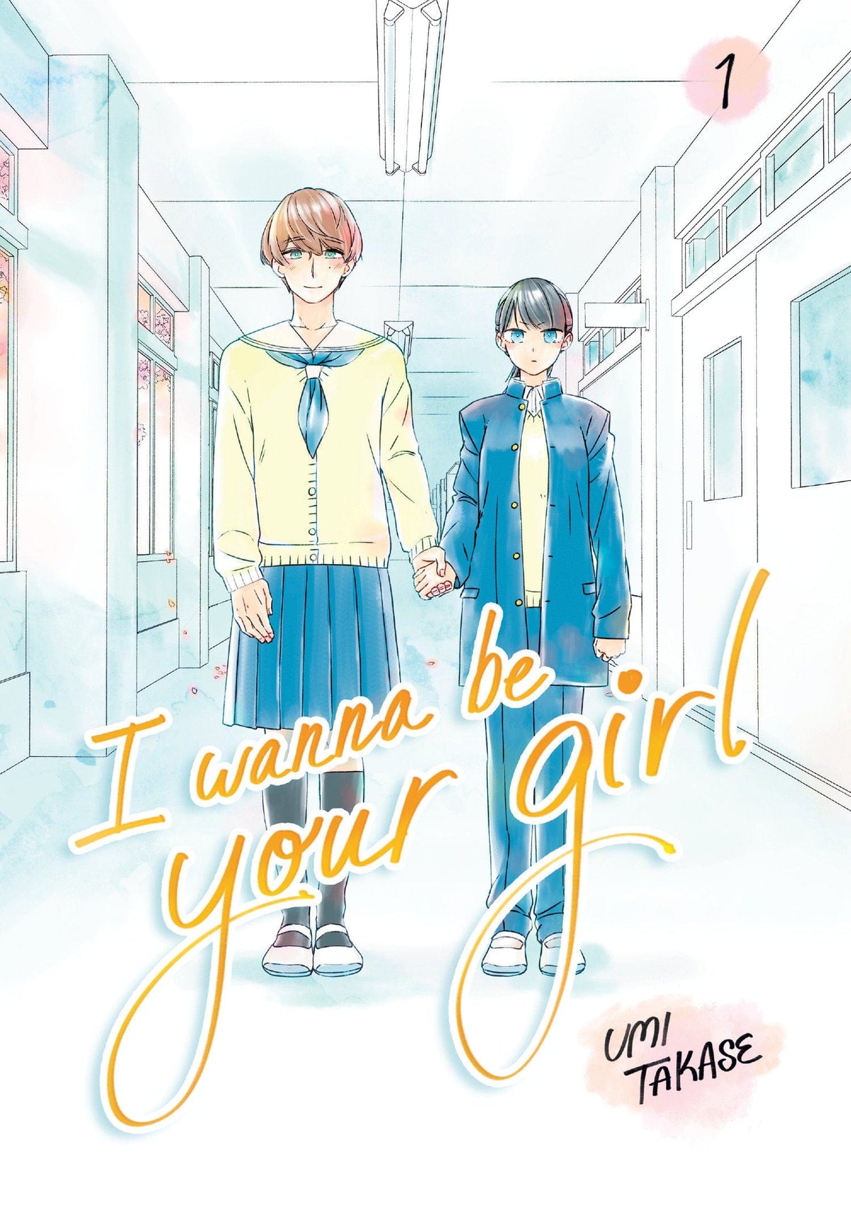 I Wanna Be Your Girl Vol. 1 HC