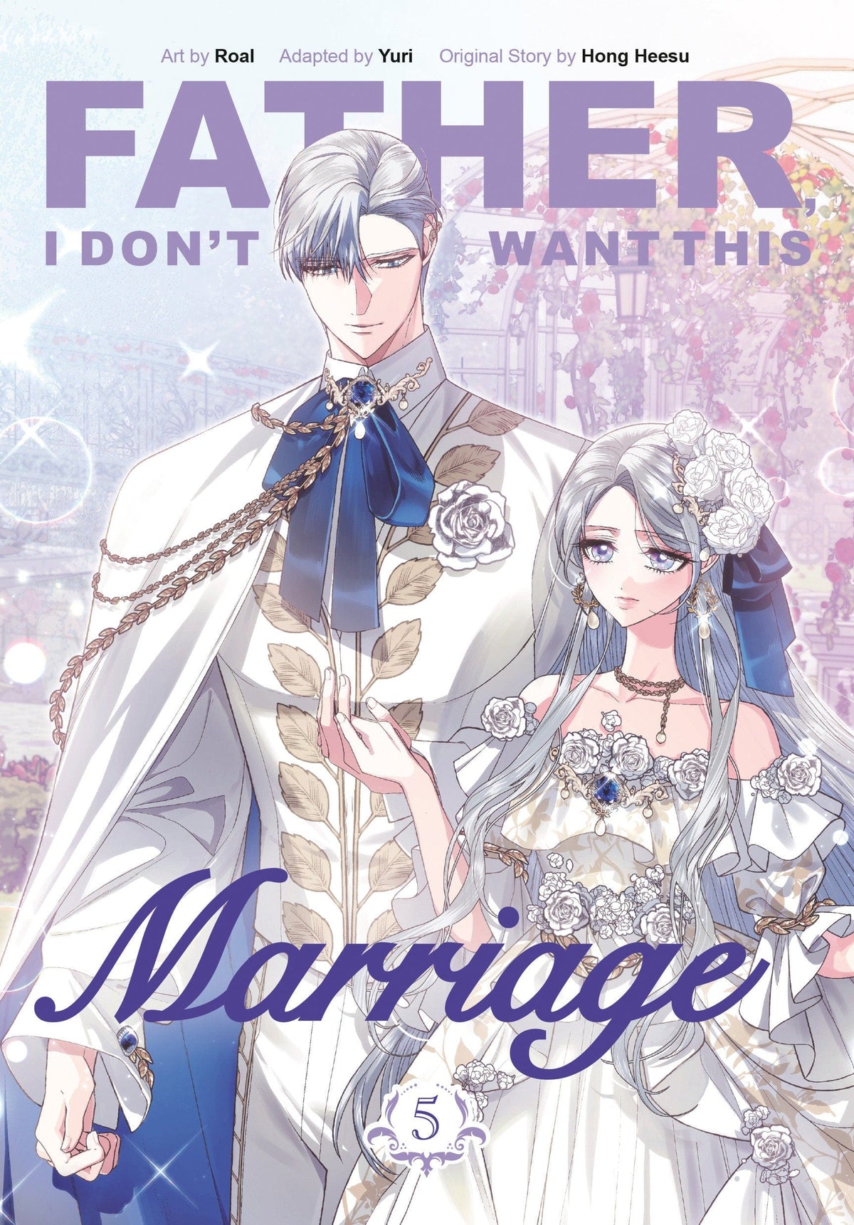Father, I Don't Want This Marriage, Volume 5 TP