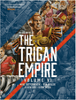 The Rise and Fall of the Trigan Empire Volume VI (The Trigan Empire #6)