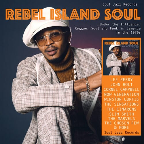 Soul Jazz Records Presents - REBEL ISLAND SOUL – Under The Influence: Reggae, Funk & Soul In Jamaica in the 1970s (Gatefold LP Jacket, Digital Download Card)