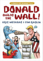 Donald Builds The Wall HC