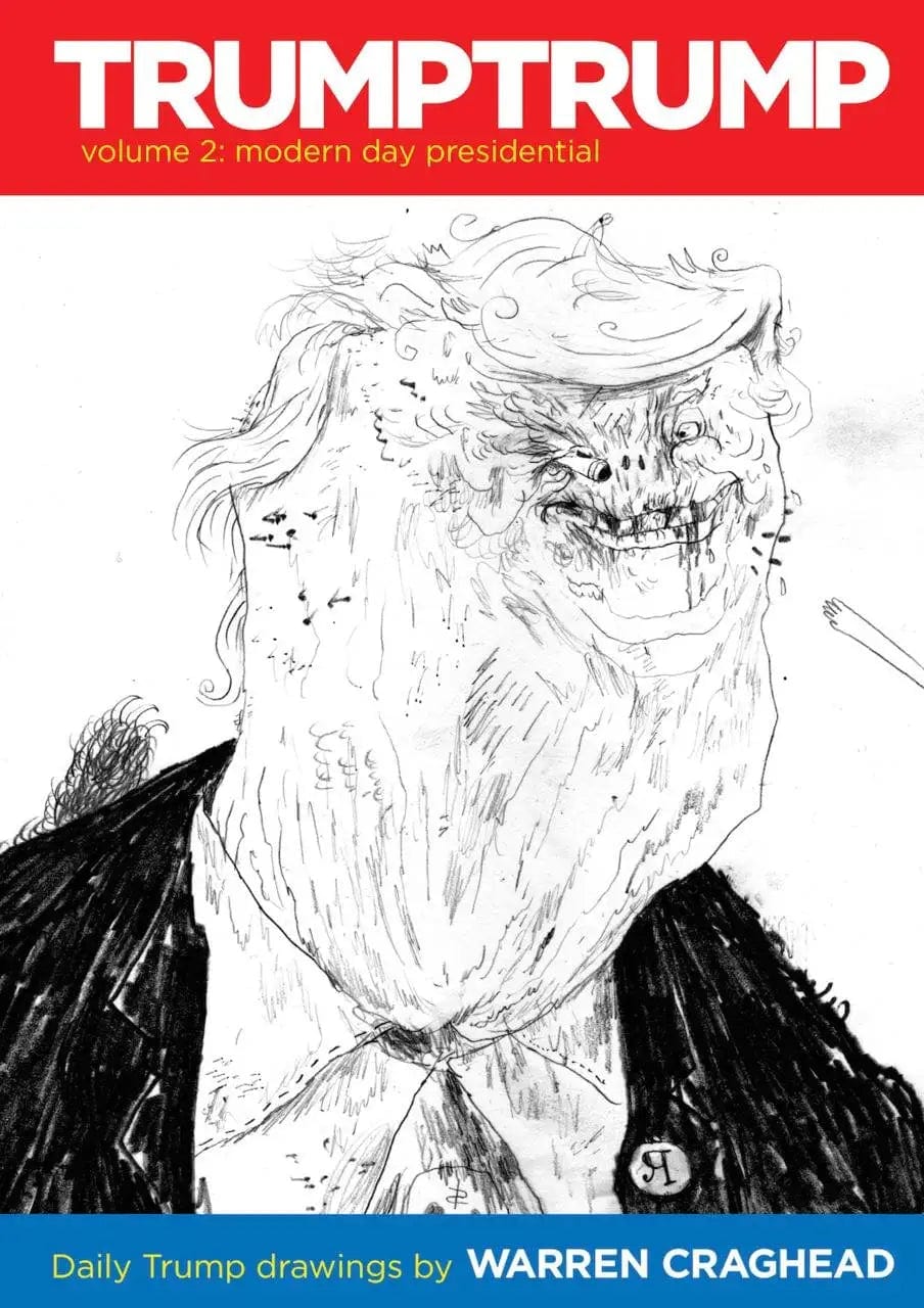 TrumpTrump Vol. 2: Modern Day Presidential - Daily Trump Drawings HC