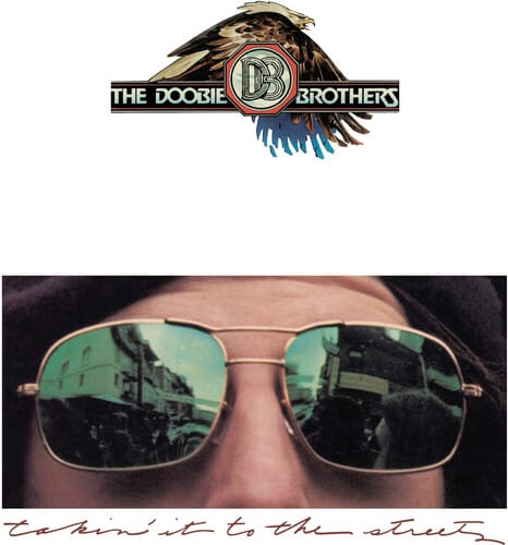 The Doobie Brothers - Takin' It To The Streets (Brick & Mortar Exclusive, Remastered)