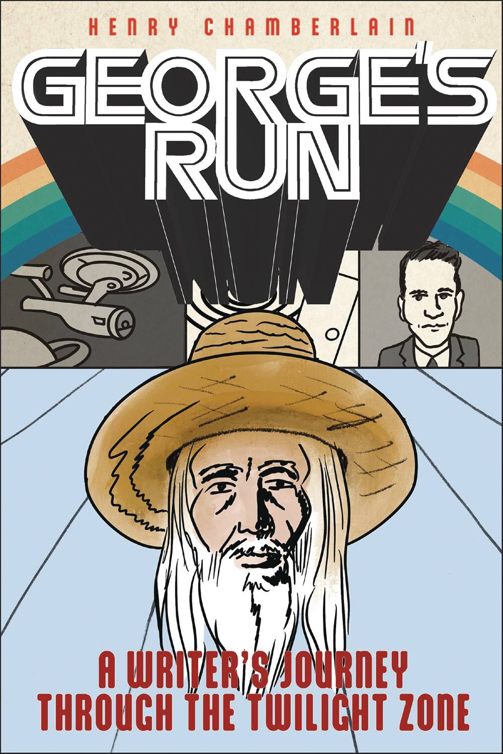 Georges Run Writers Journey Through Twilight Zone GN