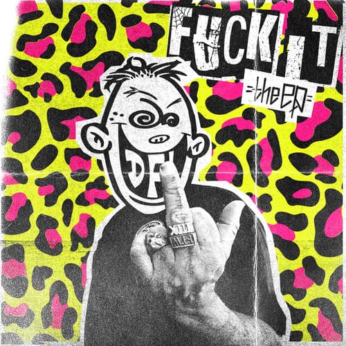 DFL (Dead Fcking Last) - Fuck It