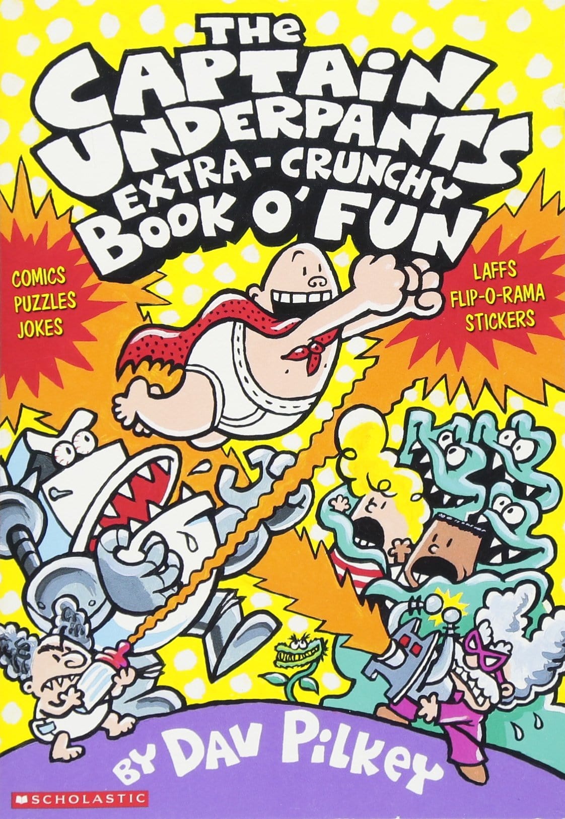 Captain Underpants: Extra-Crunchy Book o' Fun TP