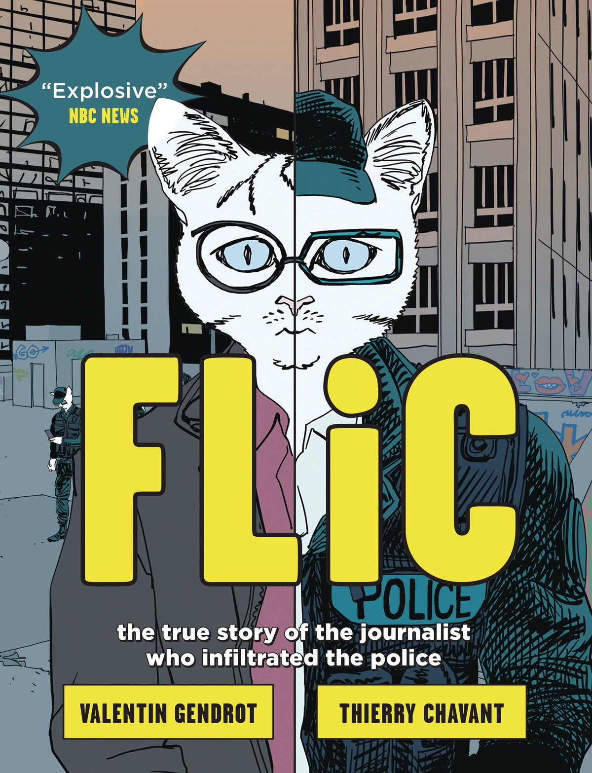 Flic True Story Of Journalist Who Infiltrated Police GN