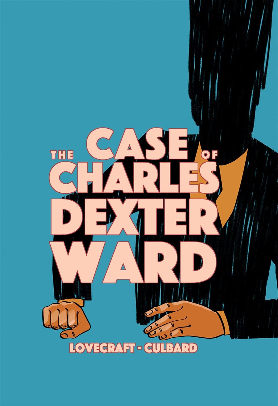 Hp Lovecraft Case Of Charles Dexter Ward GN