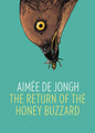 RETURN OF HONEY BUZZARD GN