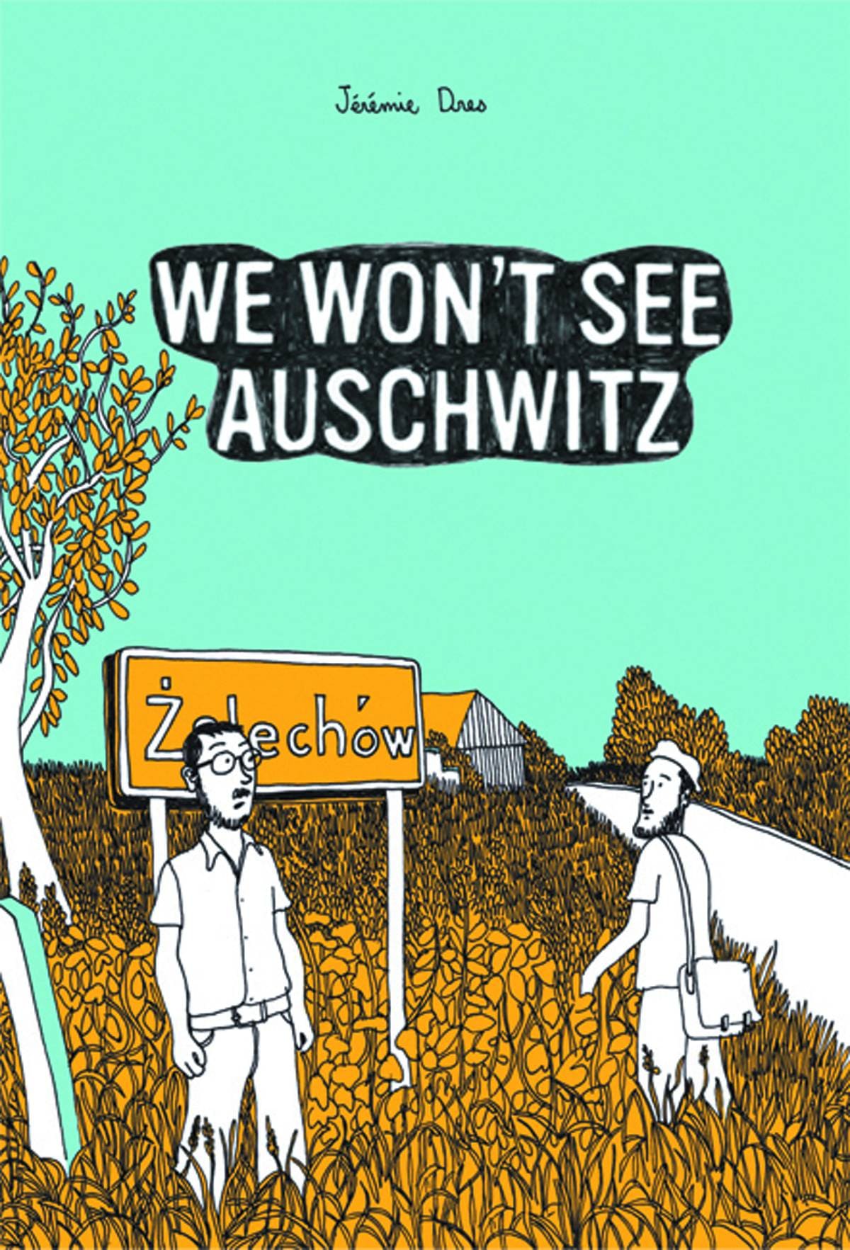 We Wont See Auschwitz GN