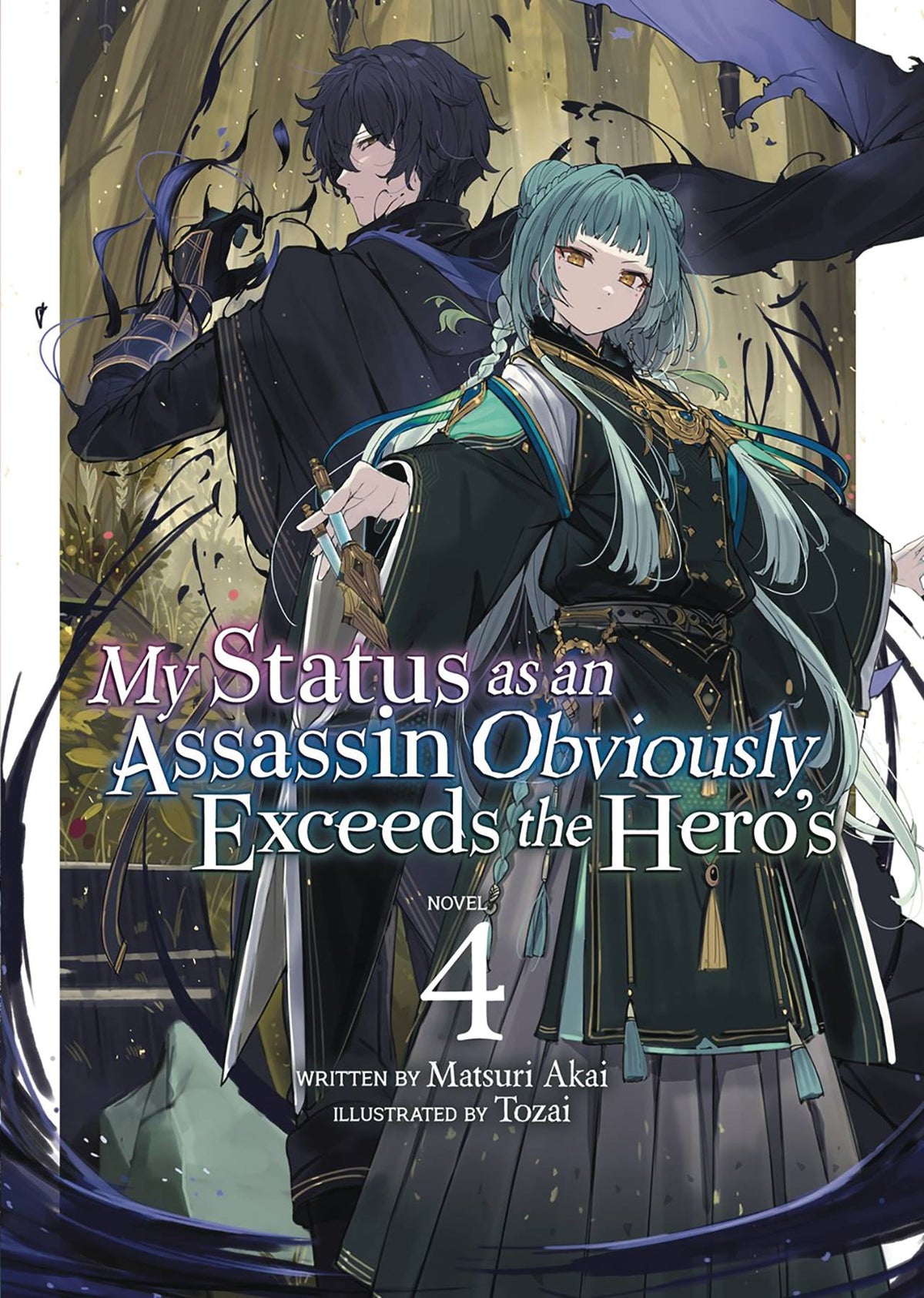 My Status As Assassin Exceeds Hero Light Novel Vol 04