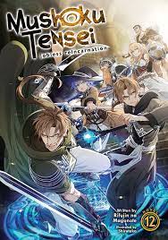 Mushoku Tensei Jobless Reincarnation Light Novel SC Vol 12 (