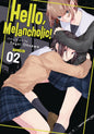 Hello Melancholic GN Vol 02 (MR)