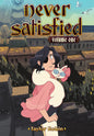 Never Satisfied GN Vol 01