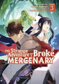 Strange Adventure Of Broke Mercenary GN Vol 03