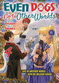EVEN DOGS GO TO OTHER WORLDS GN VOL 04
