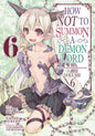 How Not To Summon Demon Lord GN Vol 06