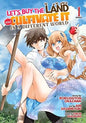 Lets Buy Land & Cultivate It GN Vol 01