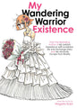 My Wandering Warrior Existence GN