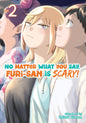 No Matter What You Say Furi San Is Scary GN Vol 02